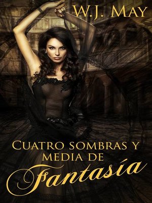 cover image of Cuatro sombras y media de fantasía
